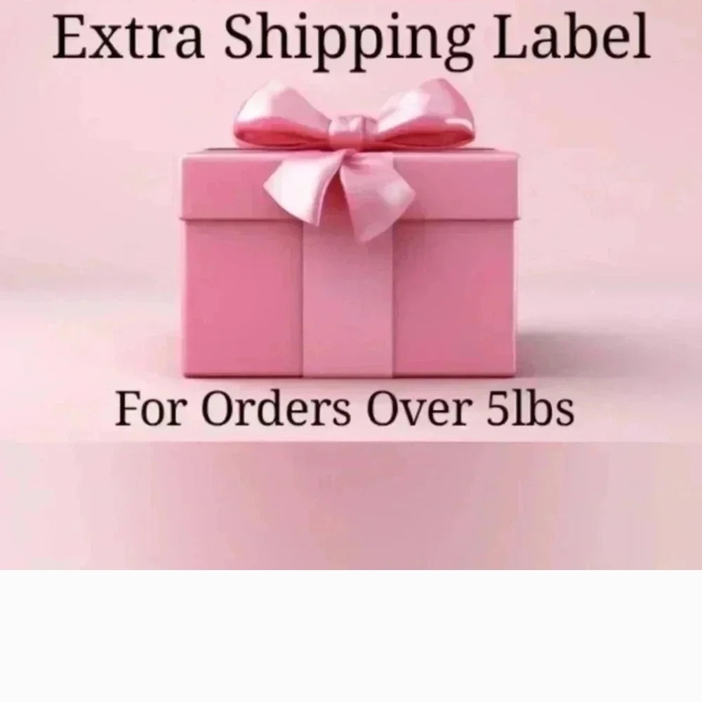 Extra Labels Over 5lbs During Live Show.